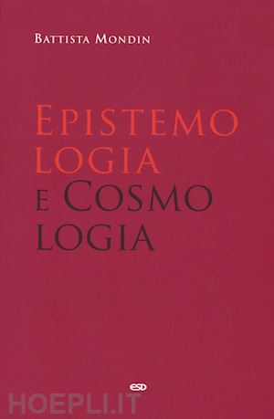 mondin battista - epistemologia e cosmologia