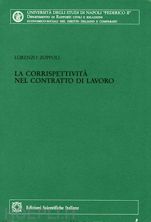 zoppoli lorenzo - la corrispettività nel contratto di lavoro