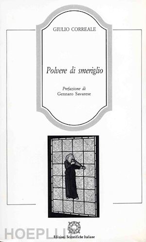 correale giulio - polvere di smeriglio