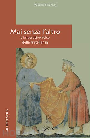 epis massimo (curatore) - mai senza l'altro