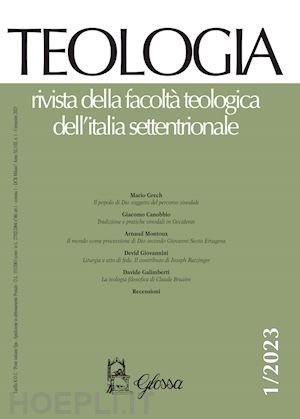  - teologia. rivista della facoltà teologica dell'italia settentrionale (2023). vol. 1