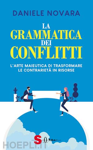 novara daniele - la grammatica dei conflitti