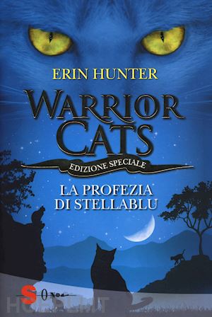 hunter erin - la profezia di stellablu. warrior cats