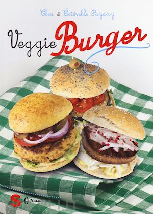 payany clea; payany esterelle - veggie burger