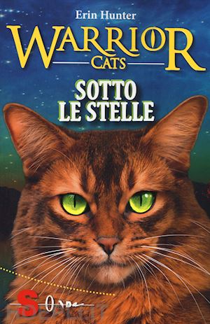 hunter erin - sotto le stelle. warrior cats
