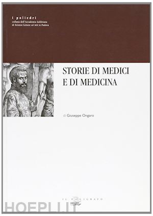 ongaro giuseppe - storie di medici e di medicina