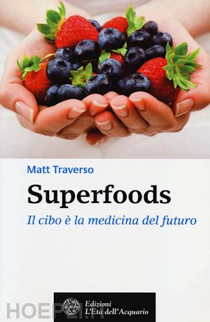 traverso matt - superfoods