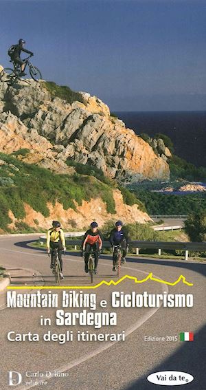  - mountain biking e cicloturismo in sardegna. carta degli itinerari