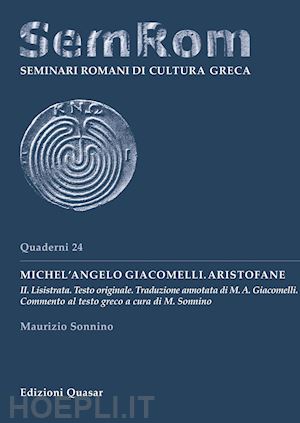 sonnino maurizio - michel'angelo giacomelli. aristofane. vol. 2: lisistrata