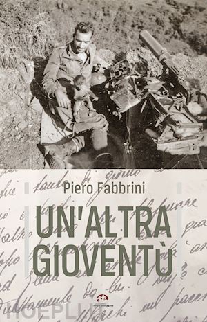 fabbrini piero - un'altra gioventù