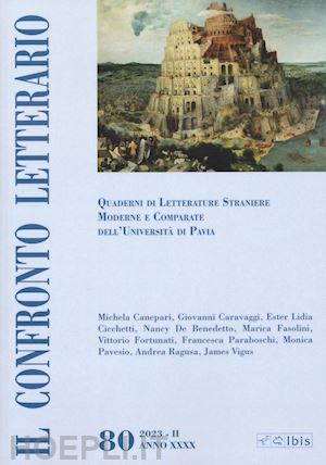  - il confronto letterario. quaderni di letterature straniere moderne e comparate dell'università di pavia. vol. 80/2