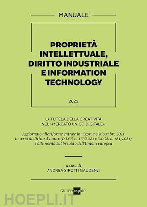 sirotti gaudenzi andrea - proprieta' intellettuale, diritto industriale e information tecnology