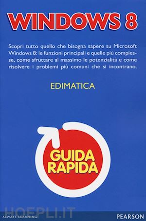 edimatica (curatore) - windows 8. guida rapida
