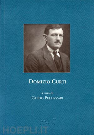 pellizzari g. (curatore) - domizio curti'