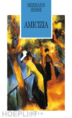 hesse hermann - amicizia