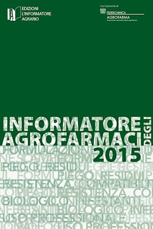 aa.vv. - informatore degli agrofarmaci 2015