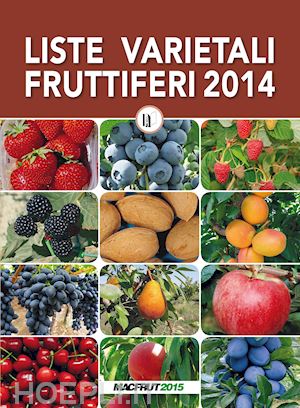 aa.vv. - liste varietali fruttiferi 2014