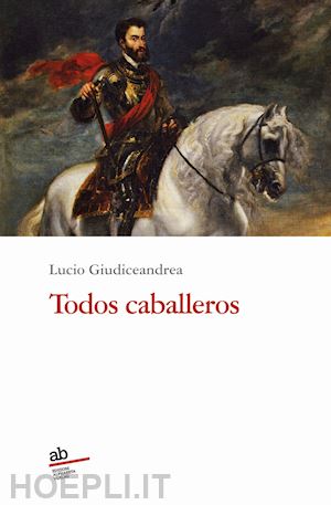 giudiceandrea lucio - todos caballeros