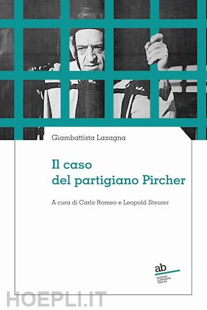 lazagna giambattista - il caso del partigiano pircher