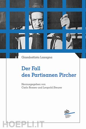 lazagna giambattista - der fall des partisanen pircher