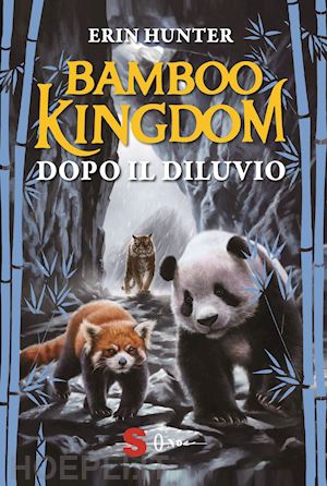 hunter erin - dopo il diluvio. bamboo kingdom