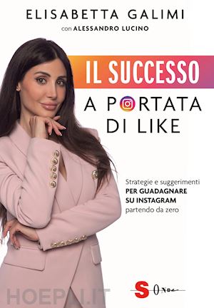 galimi elisabetta - il successo a portata di like