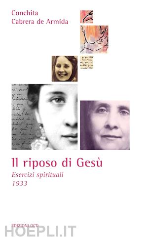 cabrera de armida concepción - il riposo di gesù. esercizi spirituali 1933