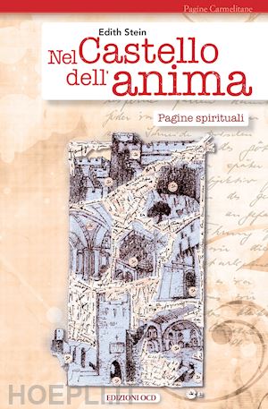 stein edith - nel castello dell'anima. pagine spirituali