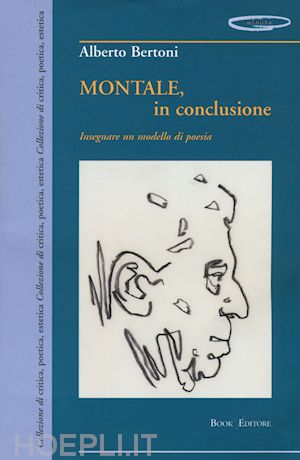 bertoni alberto - montale in conclusione