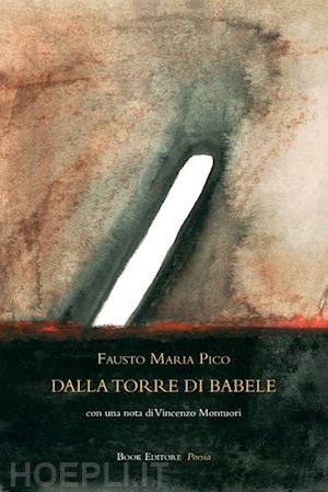 pico fausto maria - dalla torre di babele