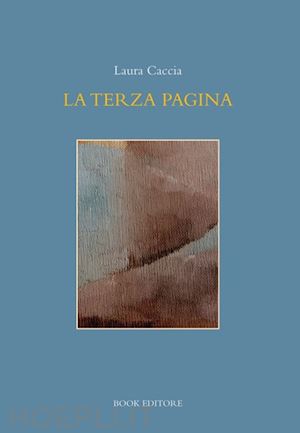 caccia laura - la terza pagina