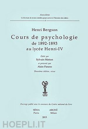 bergson henri - cours de psychologie de 1892-1893 au lycée henri-iv