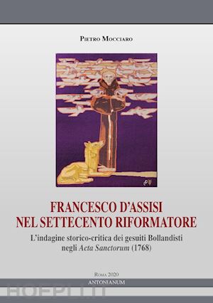 mocciaro pietro - francesco d'assisi nel settecento riformatore