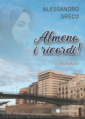 greco alessandro - almeno i ricordi!