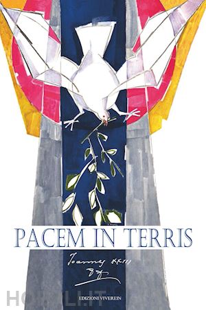 giovanni xxiii - pacem in terris. ediz. integrale