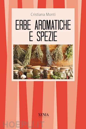 monti cristiana - le erbe aromatiche e le spezie