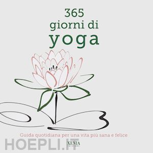 aa.vv. - 365 giorni di yoga
