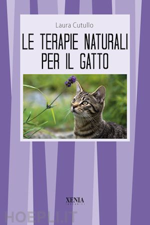 cutullo laura - le terapie naturali per il gatto