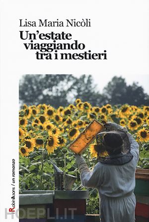 nicòli lisa maria - un'estate viaggiando tra i mestieri