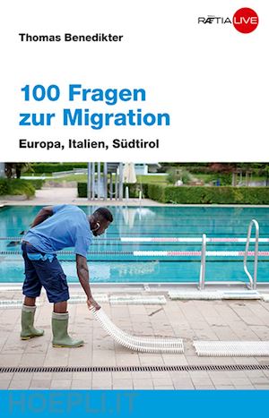 benedikter thomas - 100 fragen zur migration