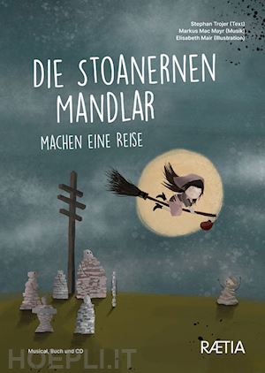 trojer stephan - die stoanernen mandlar