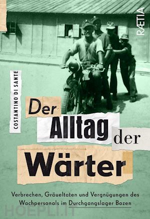 di sante costantino - der alltag der wärter