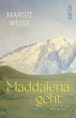 weiss margit - maddalena geht