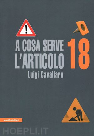 cavallaro luigi - a cosa serve l'articolo 18