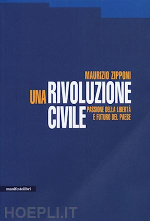 zipponi maurizio - una rivoluzione civile