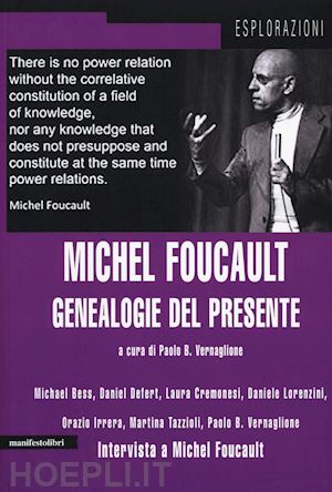 vernaglione paolo b. - michel foucault - genealogie del presente