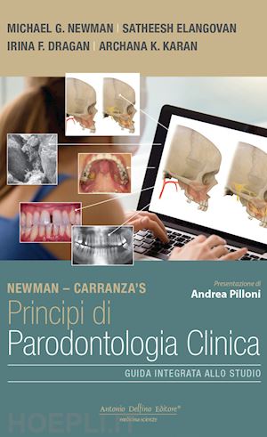 newman michael g.; elangovan satheesh; dragan irina f. - principi di parodontologia clinica