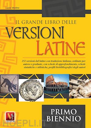 vestino lucio - il grande libro delle versioni latine