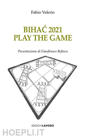 valerio fabio - bihac 2021. play the game