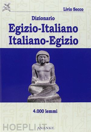 secco livio - dizionario egizio-italiano italiano-egizio